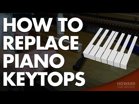 Piano Tuning & Repair – How to Replace Piano Keytops I HOWARD PIANO INDUSTRIES